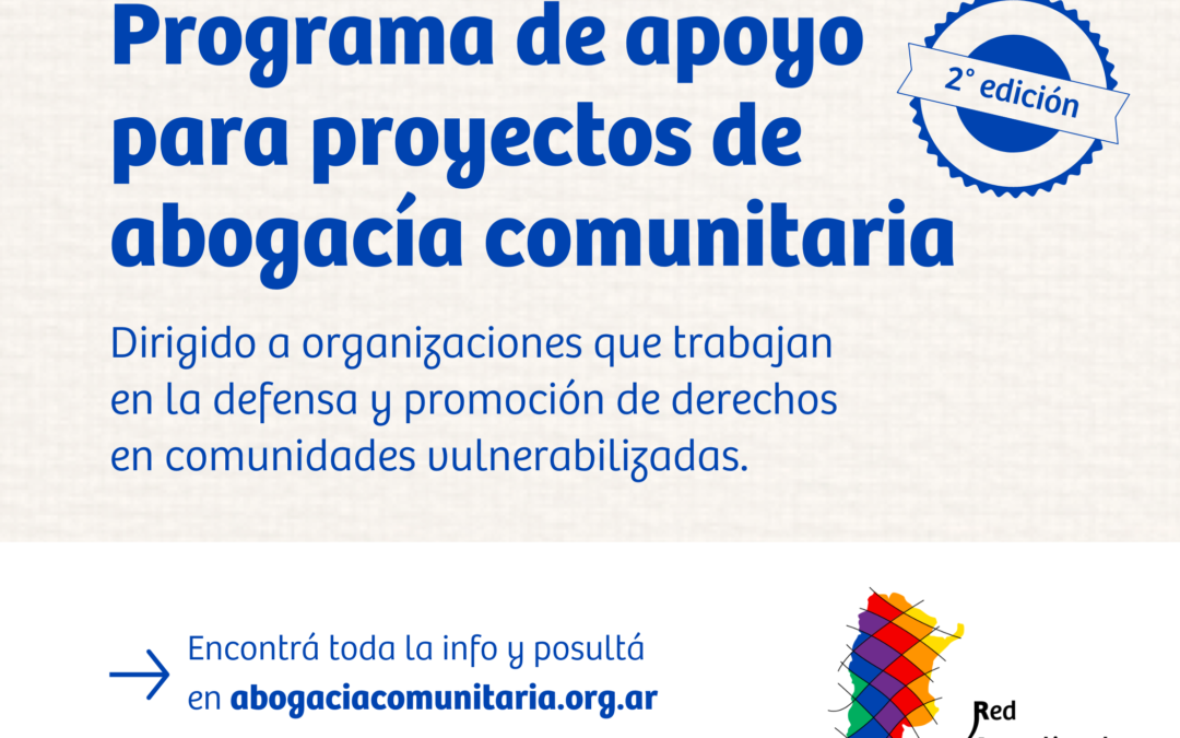 ¡Lanzamos la segunda edición del Programa de apoyo para proyectos de abogacía comunitaria!